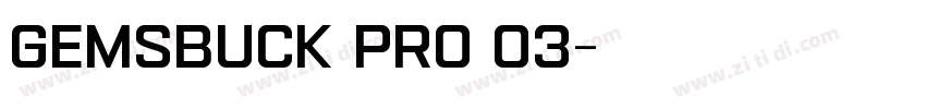 Gemsbuck Pro 03字体转换